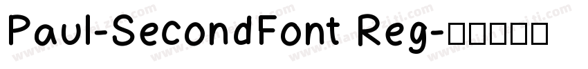 Paul-SecondFont Reg字体转换